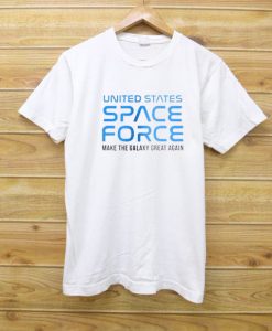 Space Force Make The Galaxy Great Again T Shirt