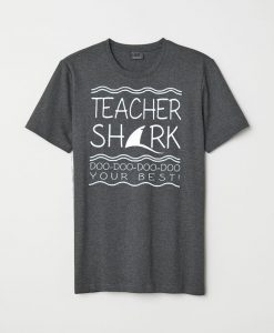 Teacher Shark Short Sleeve Unisex Grey T-Shirt