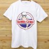 Bubba Gump Shrimps Co Design T Shirt