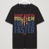 Captain Marvel Movie Higher Further Faster Premium T-Shirt