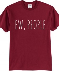 Ew People t-shirt maroon tee
