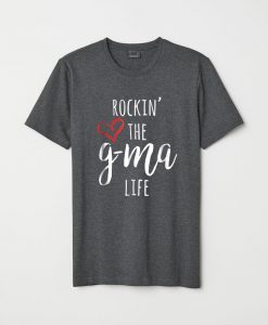 Gma Shirt Rockin