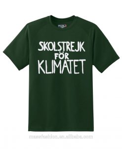 Greta Thunberg Green T-Shirt