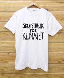Greta Thunberg White T-Shirt