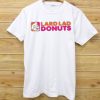 Lard Lad Donuts White T Shirt
