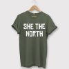 She The North Green ArmyT Shirts