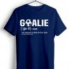 Soccer Goalie Definition Blue Naval Shirt