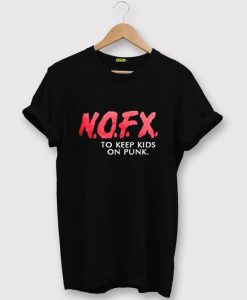 nofx to keep kids on punk t shirt