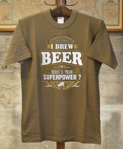 I brew beer brown t shirts