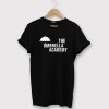 The Umbrella Academy Unisex T shirts