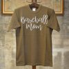 baseball mom brown t shirts