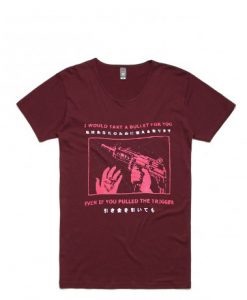 bullet for you maroon tee