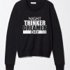 daydreamer and night thinker black sweatshirts