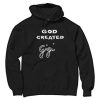 god created gigi black hoodie