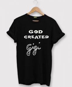 god created gigi black t shirts