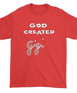 god created gigi red t shirts
