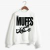 the Muffs White Sweatshirts