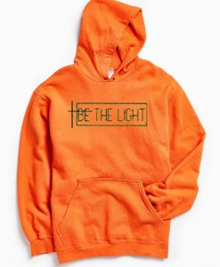 Be The Light orange hoodie