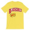 Black Girls Rock yellow t shirts