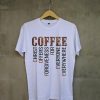 COFFEE WHITE TEES
