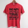 Dear Math Red T shirts