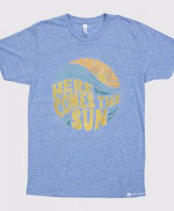 Here Come The Blue sea T shirts