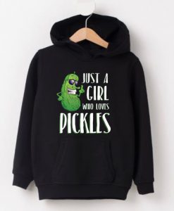 Just a Girl Who Loves Pickles Black hoodie