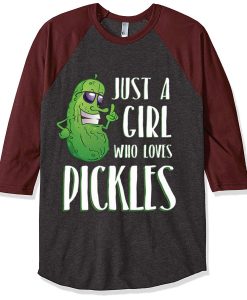 Just a Girl Who Loves Pickles Grey Asphalt Brown sleeves Raglan T shirts