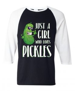 Just a Girl Who Loves Pickles Grey Asphalt white sleeves Raglan T shirts