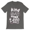 KIND HEART MAKE KIND WORLD Shoft Grey Tshirts