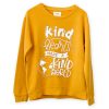 KIND HEART MAKE KIND WORLD Yellow Sweatshirts