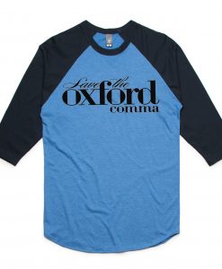Oxford Comma blue black  sleeves raglan t shirts