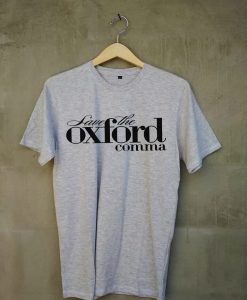 Oxford Comma grey t shirts