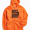 WIFE MOM BOSS orange hoodie