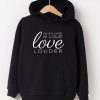 When Hate is Loud Black Hoodie