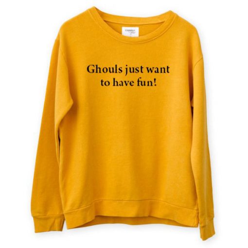 ghouls just want to have fun yellow Unisex Sweatshirts