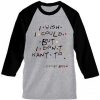 i wish i could grey black sleeves raglan t shirts