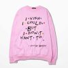 i wish i could pink sweatshirts