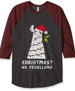 Christmas No Probllama Grey Brown Sleeves Raglan Tshirts