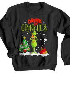 Drink Up Grinches Black Sweatshirts