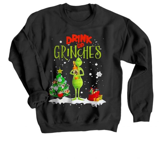 Drink Up Grinches Black Sweatshirts