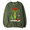 Drink Up Grinches Green Army Sweatshirts