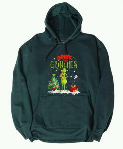 Drink Up Grinches Green Hoodie