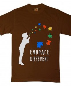Embarace Different BrownTshirts