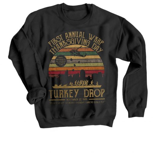 First Annual WKRP FunnyThanksgiving Black Sweatshirts