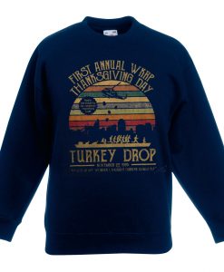 First Annual WKRP FunnyThanksgiving Blue Navy Sweatshirts