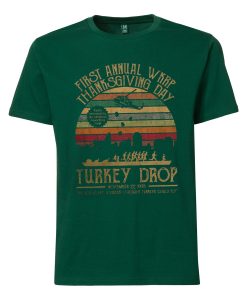 First Annual WKRP FunnyThanksgiving GreenT-shirt