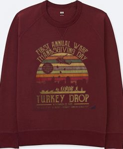 First Annual WKRP FunnyThanksgiving Maroon Sweatshirts