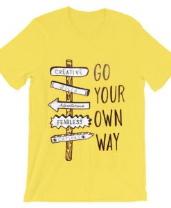 Go Your Own Way Yellow Tees