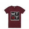 MTRT Maroon T shirts